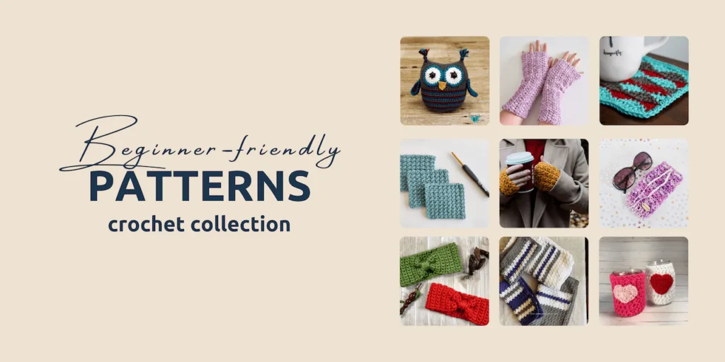 31 Sweet and Simple Beginner Crochet Patterns for Newbies